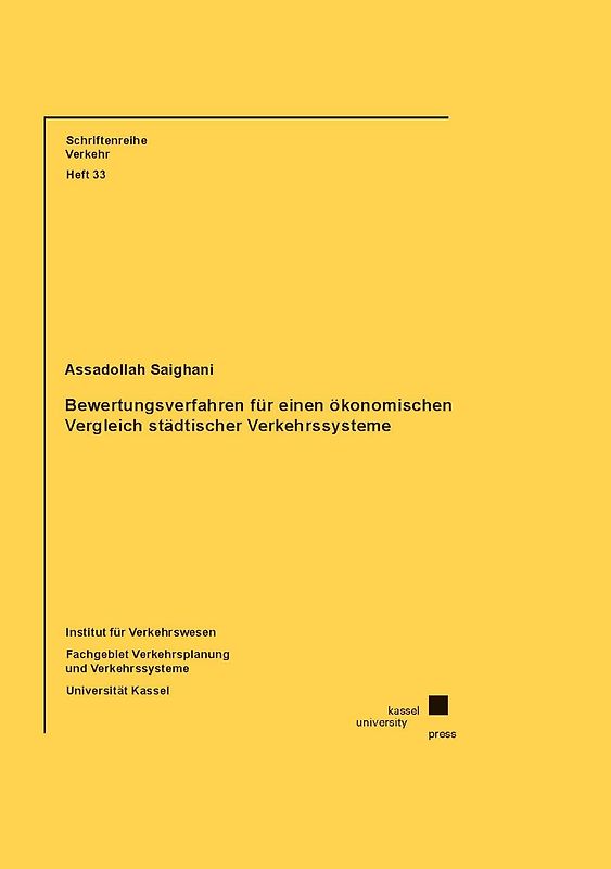 Bewertungsverfahren für einen ökonomischen Vergleich städtischer Verkehrssysteme