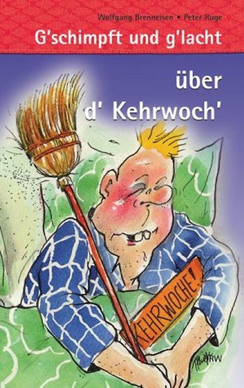 ... über d' Kehrwoch'