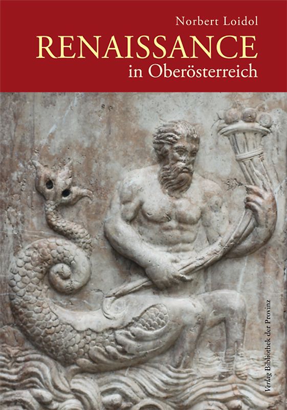 Renaissance in Oberösterreich