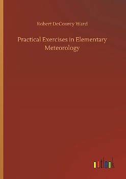 Practical Exercises in Elementary Meteorology
