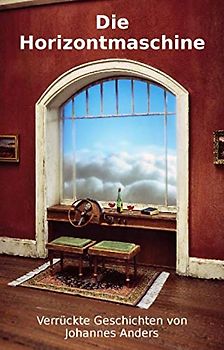 Die Horizontmaschine