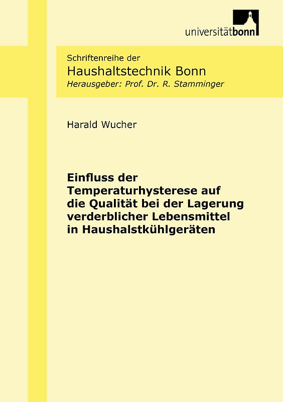 Einfluss der Temperaturhysterese auf die Qualität bei der Lagerung verderblicher Lebensmittel in Haushaltskühlgeräten