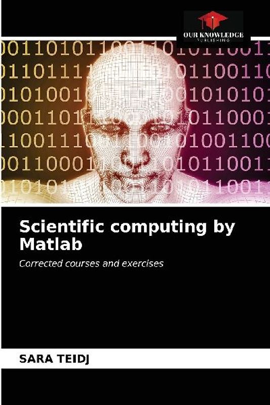 Scientific computing by Matlab