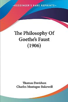 The Philosophy Of Goethe's Faust (1906)
