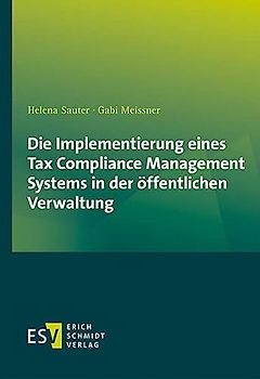Die Implementierung eines Tax Compliance Management Systems in der öffentlichen Verwaltung