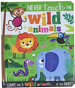 Never Touch the Wild Animals