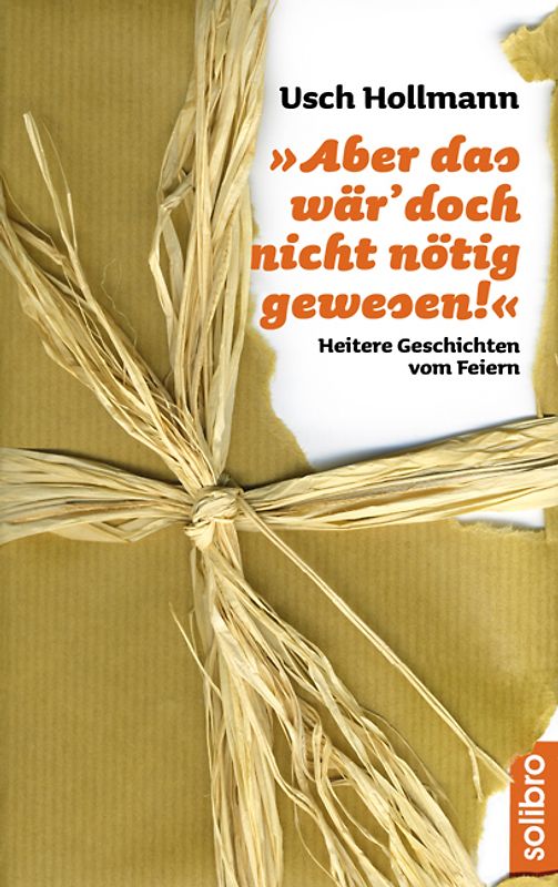 Aber das wär' doch nicht nötig gewesen!