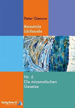 Die miasmatischen Gesetze