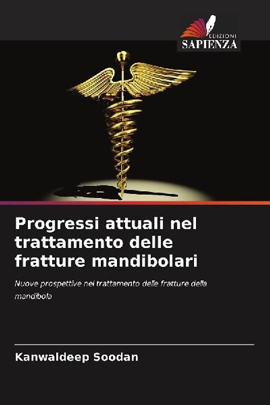 Progressi attuali nel trattamento delle fratture mandibolari