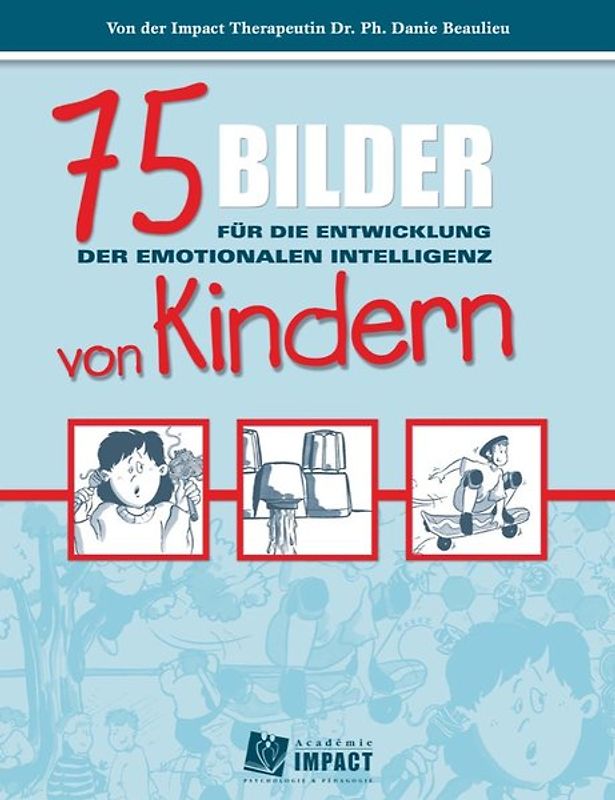 75 Bilder für die Entwicklung der emotionalen Intelligenz von Kindern