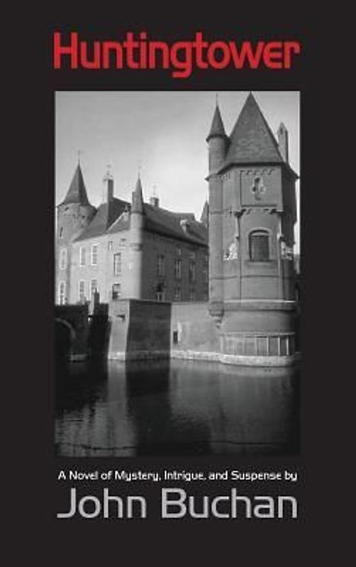 Huntingtower, Large-Print Edition