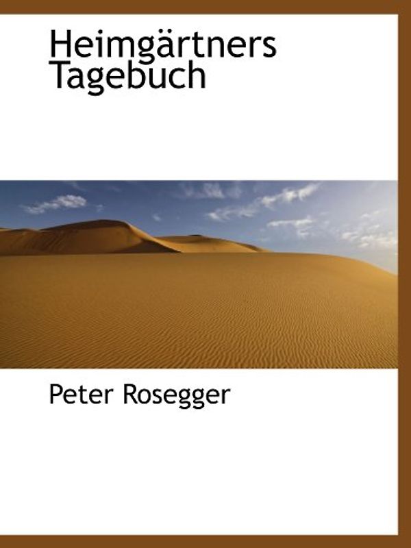 Heimgärtners Tagebuch