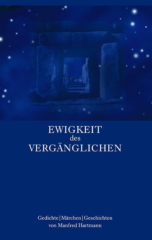 Ewigkeit des Vergänglichen