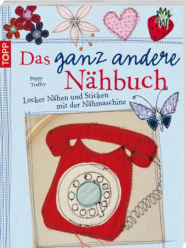 Das ganz andere Nähbuch