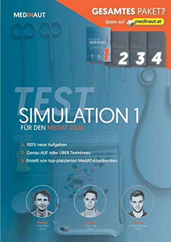 MEDINAUT: MedAT 2020 - Testsimulation 1 für den MedAT 2020 - Erstellt von top-platzierten Absolventen, 100% neue Aufgaben, sehr testnah / Band 1 ... 2020 (MEDINAUT TESTSIMULATIONEN, Band 1)