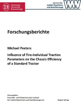 Influence of Tire-Individual Traction Parameters on the Chassis Efficiency of a Standard Tractor