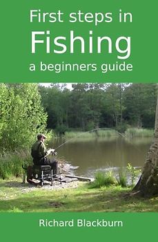 First steps in fishing: a beginners guide