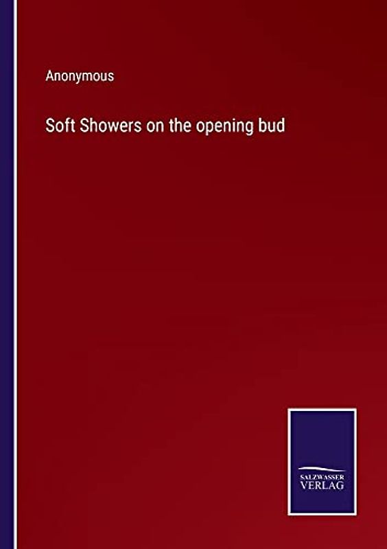 Soft Showers on the opening bud