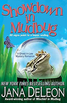 Showdown in Mudbug (Ghost-in-Law Mystery Romance, Band 3)