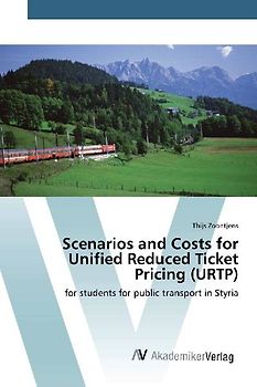 Scenarios and Costs for Unified Reduced Ticket Pricing (URTP)