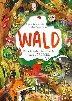 Die schönsten Geschichten aus dem Wald