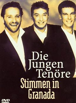 Die jungen Tenöre - Stimmen in Granada DVD