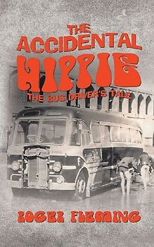 The Accidental Hippie