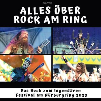Alles über Rock am Ring: Das Buch zum legendären Festival am Nürburgring 2023