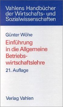 Einführung in die Allgemeine Betriebswirtschaftslehre