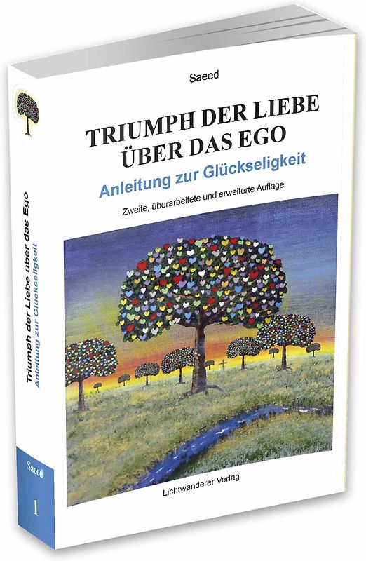 Triumph der Liebe über das Ego