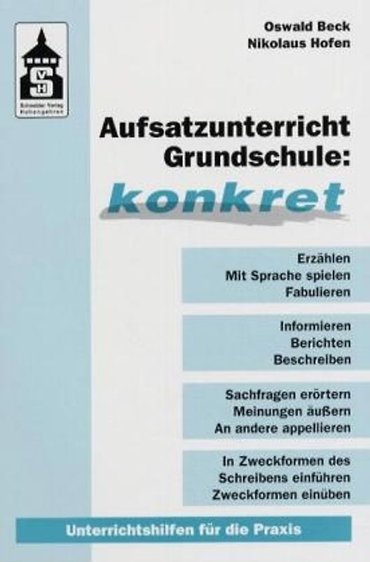 Aufsatzunterricht Grundschule: konkret