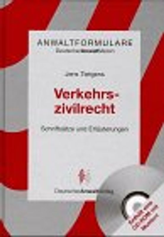 Verkehrszivilrecht. Schriftsätze und Erläuterungen