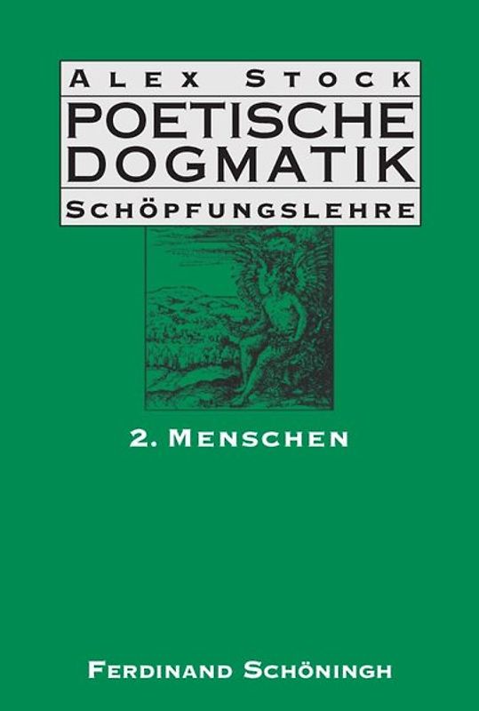 Poetische Dogmatik: Schöpfungslehre