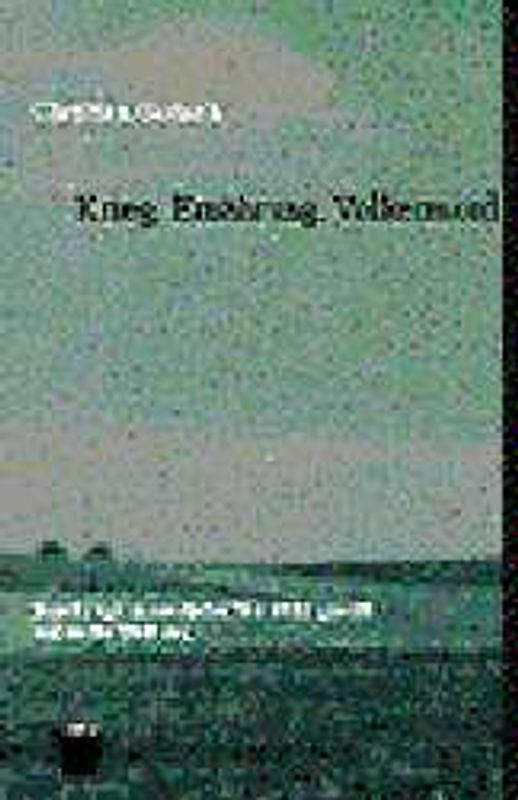 Krieg, Ernährung, Völkermord