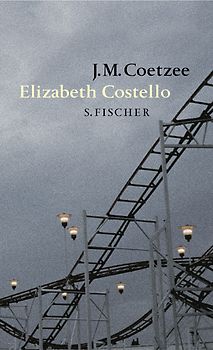 Elizabeth Costello. Acht Lehrstücke