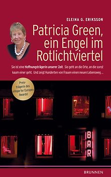 Patricia Green, ein Engel im Rotlichtviertel