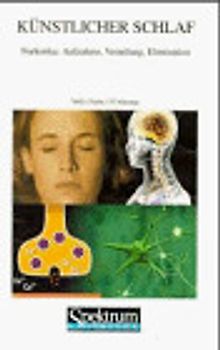 Künstlicher Schlaf. Narkotika: Aufnahme, Verteilung, Elimination