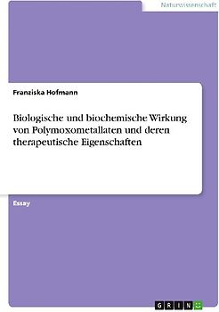 Biologische und biochemische Wirkung von Polymoxometallaten und deren therapeutische Eigenschaften