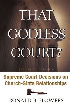 That Godless Court?