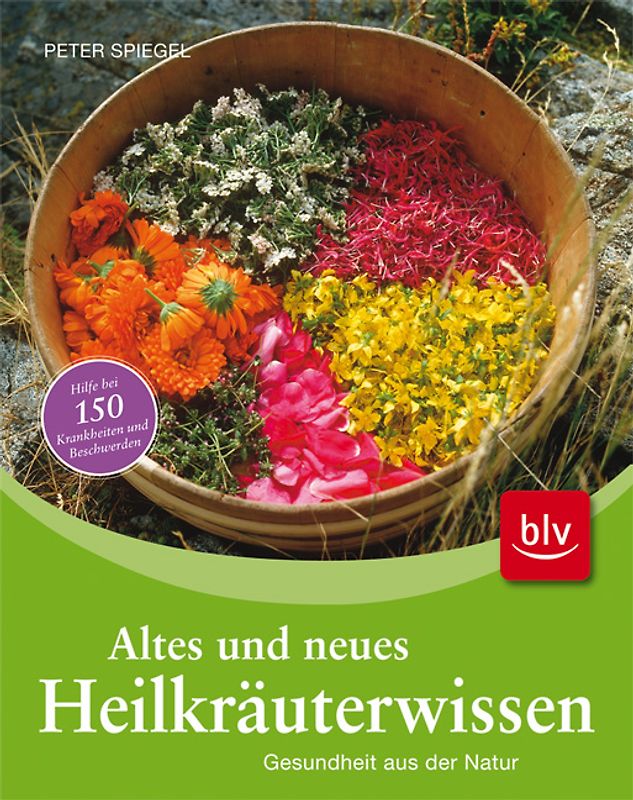 Altes und neues Heilkräuterwissen