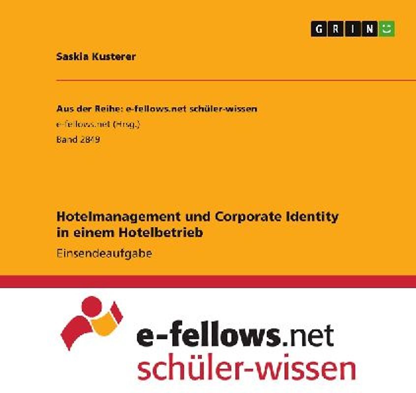 Hotelmanagement und Corporate Identity in einem Hotelbetrieb