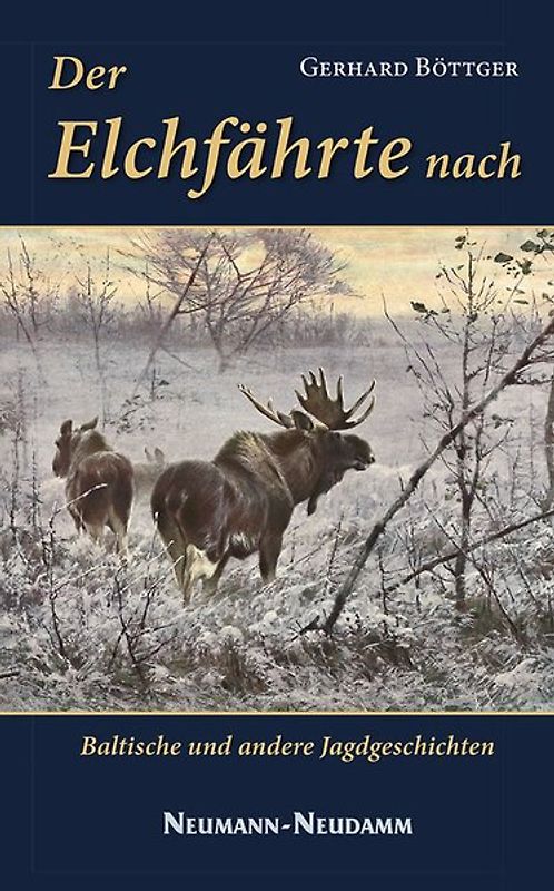 Der Elchfährte nach