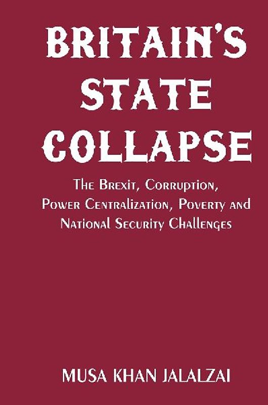 Britain's State Collapse