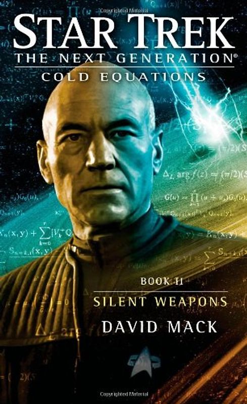 Star Trek: TNG: Cold Equations #2: Silent Weapons