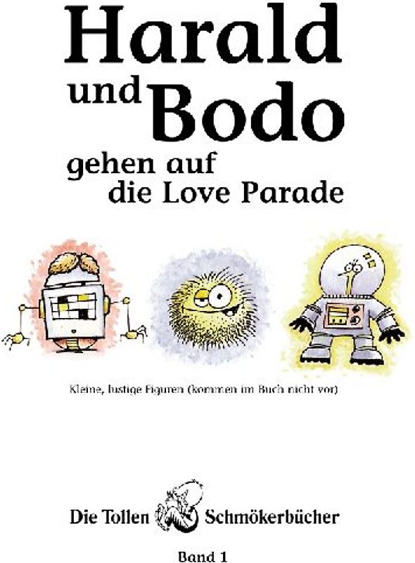 Harald und Bodo gehen auf die Love Parade