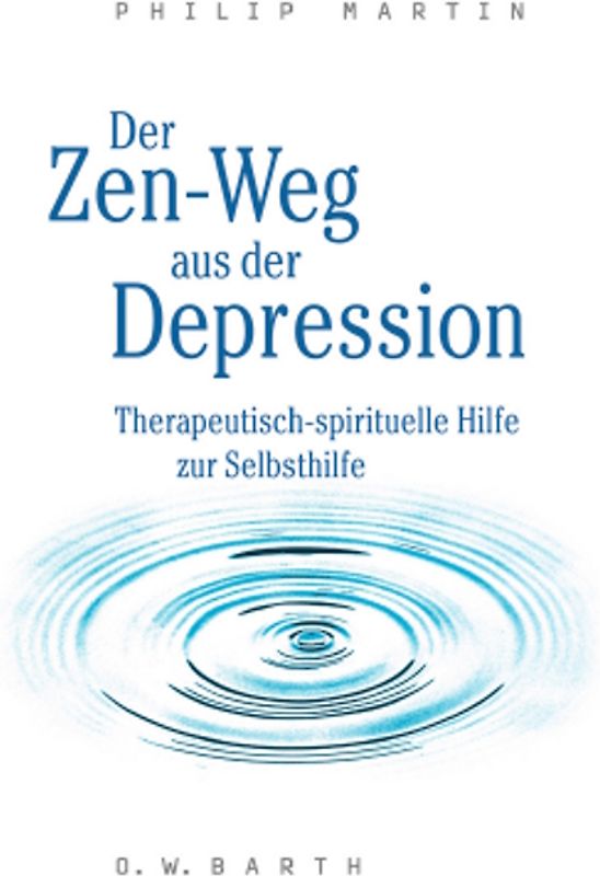 Der Zen-Weg aus der Depression