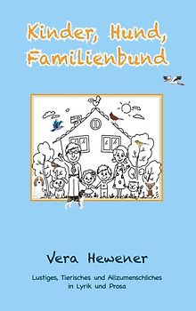 Kinder, Hund, Familienbund