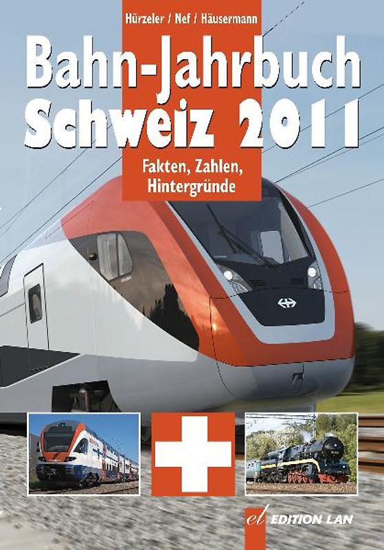 Bahn-Jahrbuch Schweiz 2011