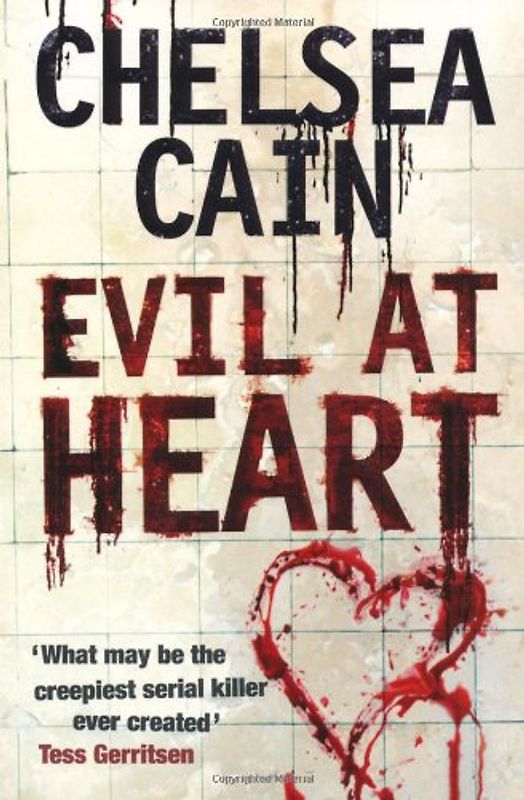 Evil At Heart (Gretchen Lowell 3)