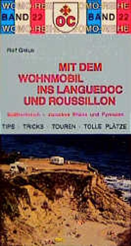 Mit dem Wohnmobil ins Languedoc/Roussillon